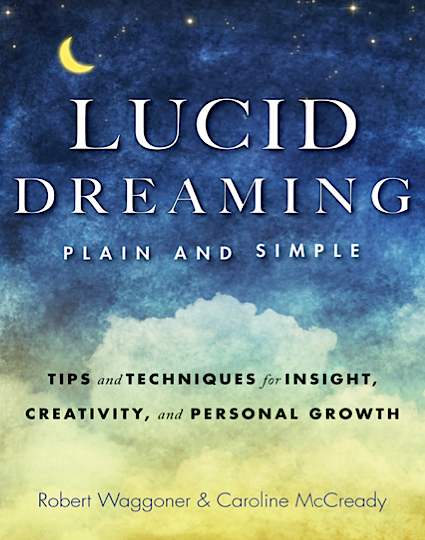Lucid Dreaming Plain and Simple book cover